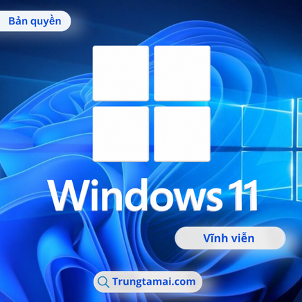 Key Windows 11 bản quyền vĩnh viễn