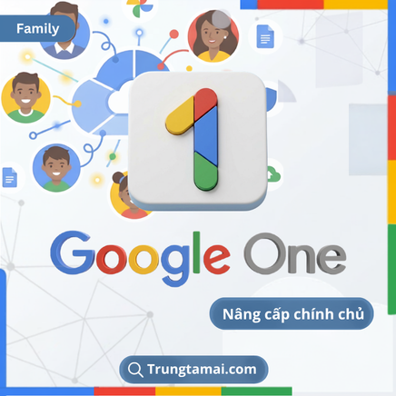 Nâng cấp dung lượng Google One Family 1 năm